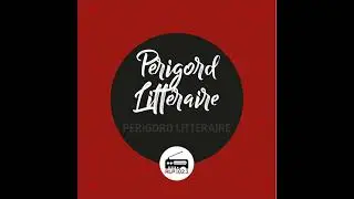 P&eacute;rigord Litt&eacute;raire, Cuisine et Tradition en P&eacute;rigord noir, Josy Anne Geneteaud part2 - 28/07/2025