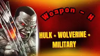 Weapon H Explained &ndash; Hulk&rsquo;s Rage Meets Wolverine&rsquo;s Claws 💥🔥
