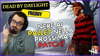 NERFERANNO I PALLET NELLA PROSSIMA PATCH? - DBD ITA Gameplay Killer FREDDY (Incubo)