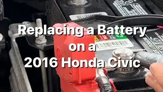 Replacing a Battery on a 2016 Honda Civic