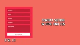 How to make Contact Section in HTML and CSS