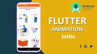 Lottie Animations in Flutter | Flutter Aniamtion Tutorial