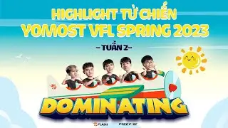 | HIGHLIGHT TỬ CHIẾN TUẦN 2 - YOMOST VFL SPRING 2023 - TEAM FLASH FREE FIRE |
