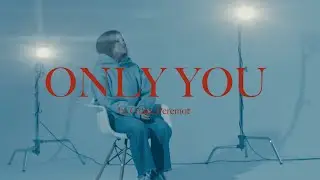 Only You - Grace Peremot | John 15:5