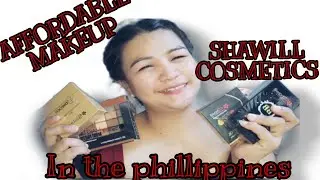 AFFORDABLE MAKEUP in the phillippines#SHAWILL COSMETICS#shawill#embracethebeauty