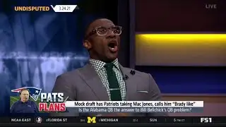 UNDISPUTED | Shannon says Mock draft Patriots taking Mac Jones, calls him 