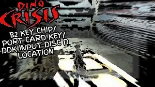Dino Crisis 1 [B2 Key Chip/Port Card Key/DDK Input Disc D Location]