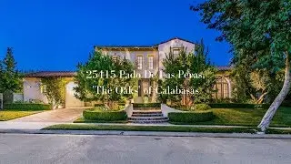 25415 Prado De Las Peras, 'The Oaks' of Calabsas | The Fridman Group