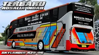TERBARU || Mod Skylander R25 DG Mizta Doel. Livery Rosalia Indah. Bussid