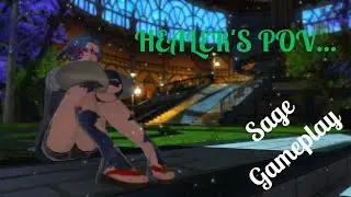 Healer POV.... Malikah's Well - Sage Gameplay