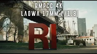 Roosevelt Island | BMPCC 4K + Laowa 17mm f/1.8