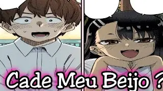 Cade Meu Beijo Senpai? Review Do Capitulo 142 Do Mangá Nagatoro-san