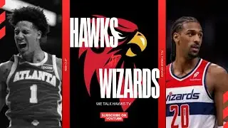 WE TALK HAWKS TV. HAWKS VS WIZARDS NBA CUP WATCH ALONG