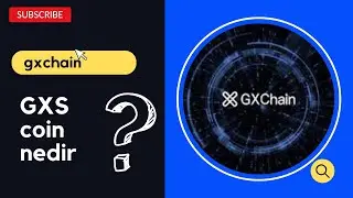 gxchain (GXS) coin nedir ⁉️