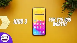 iQOO 3 at Rs 29,999, Is it Worth Buying? Revisiting after 8 Months!