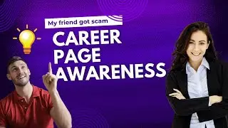 My friend got scam || Careers page Awarness