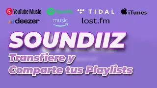 SOUNDIIZ : Transfiere y Comparte tus Playlists
