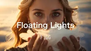 Floating Lights / FiGG