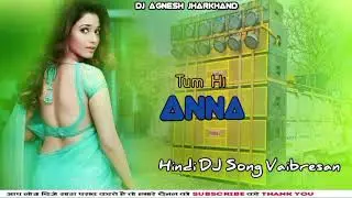 Tumi Hi Anna ||Marjaavaan || Ritelsh D||Sidhart ||Tara s ||jubin Nautiya||Dj Special #HindiDJAgnesh 