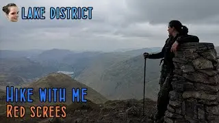 Hike With Me - RED SCREES - The Lake District