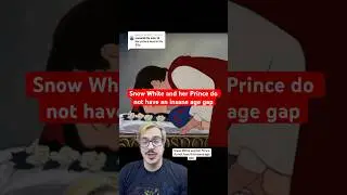 Snow White and her Prince do not have an insane age gap
