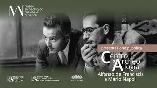 Centro per l'Archeologia - Alfonso de Franciscis e Mario Napoli