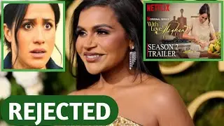 Meghan FURIOUS As Mindy Kaling Rebuff Her Appeal Partnership With Love Meg Season 2