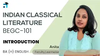 Indian Classical Literature | Introduction | BEGC-101 | IGNOU Classes Malayalam | Learnwise