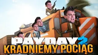KRADNIEMY POCIĄG na CICHO - MISJA: Zaginiony Transport | Payday 2 [#250]