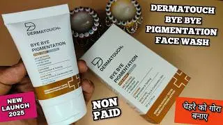 Dermatouch face wash | Dermatouch bye bye pigmentation face wash | 2025 | Face Wash #nykaa #sale