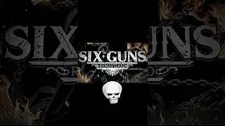 Six Guns... REMASTERED⁉️ #sixguns #shorts #games #gaming