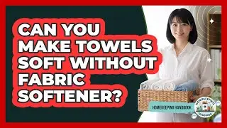 Can You Make Towels Soft Without Fabric Softener?