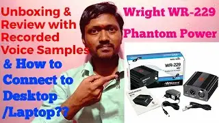 Wright WR229 Phantom Power Supply Unboxing & Review | Connect WR 800 Mic & WR229 to Desktop/Laptop