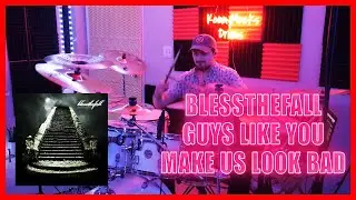 blessthefall - Guys Like You Make Us Look Bad [Drum Cover] | Kenny Meeks