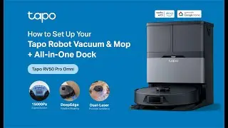 How to set up your Tapo robot vacuum with the all-in-one dock: Tapo RV50 Pro Omni