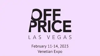 OFFPRICE Las Vegas August 2022 Highlights