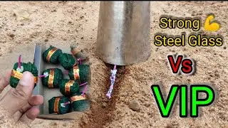 Big VIP 💣Vs STEEL GLASS Power Test 💥☠️||  Sutli Bomb Power Test || Crackers Testing| पटाखे टेस्टिंग