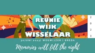 Reünie wijk Wisselaar Breda 30 juni 2023