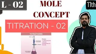 Mole Concept 3 (Titration-2) ।Class 11 (L2) | Back |Iodimetry | Iodometry | Double titration