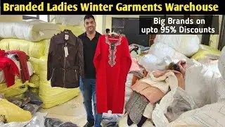 Branded Ladies Winter Wear Warehouse | AISY QUALITY OR PRICE AAPKO NHI MILENGE