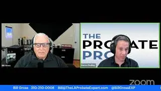 Probate Weekly Podcast #probatesales #probaterealestate @BillGrossProbate #theprobatepro #probate