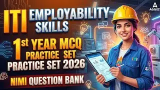 ITI employability skills 1st year MCQ practice set 2026 @Adda127 NIMI question bank
