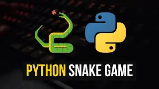 Coding A Snake Game in Python