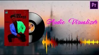 Как создать видео с текстом песни с помощью аудиовизуализатора в Adobe Premiere Pro CC