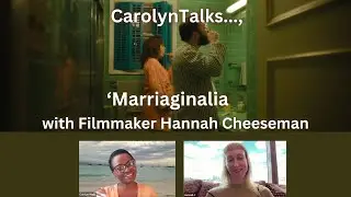 Marriaginalia - Interview with Writer and Director Hannah Cheeseman