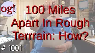 100 Miles Apart in Rough Terrain: How? (#1001)