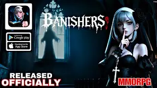 Banishers  Faiths Entwined Gameplay New MMORPG For Android/iOS 2026