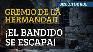 Dungeons & Dragons | Westmarch: El bandido se escapa, peligro en el reino por fuga de información