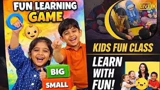 Kids Fun Learning Game 👶🎮 | Big & Small, Up Down, Laugh Cry 😂 | Sizes & Shapes