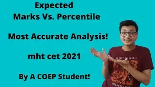 Marks Vs. Percentile For mht cet 2021😱 | Most Accurate Analysis | By A COEP Student! | Must Watch |